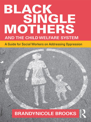 cover image of Black Single Mothers and the Child Welfare System